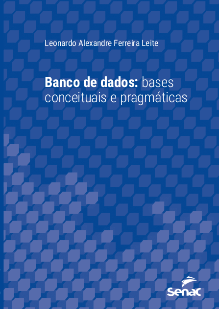 Capa do livro Banco de dados: bases conceituais e pragmáticas. Clique para comprar.